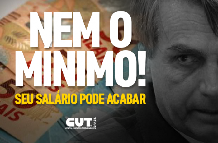 Com Bolsonaro, salário mínimo perde ganho real conquistado nos governos do PT