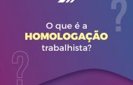 O que é Homologação?