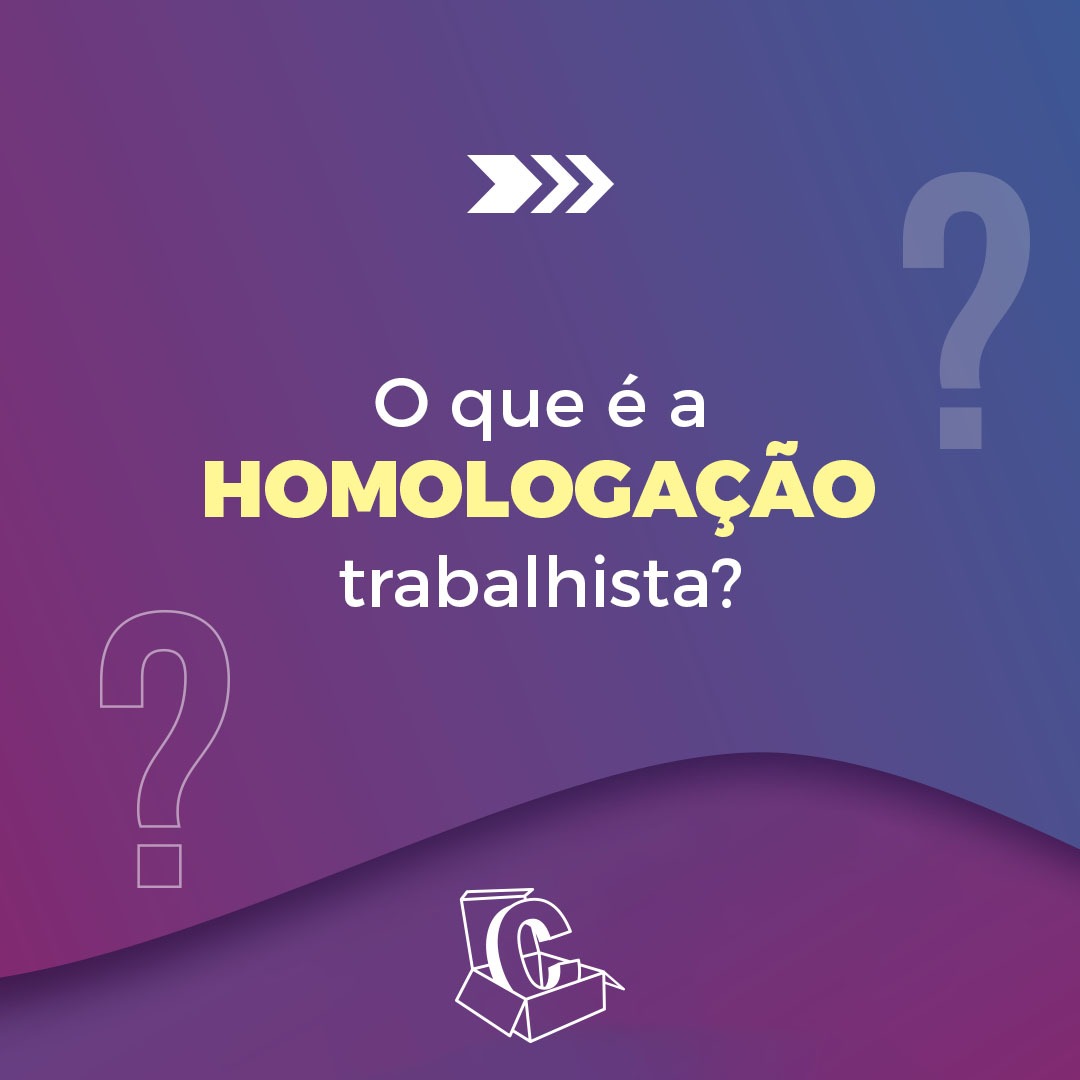 O que é Homologação?