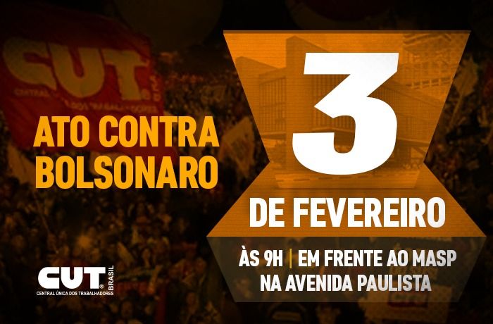 CUT e demais centrais farão protesto contra Bolsonaro na segunda (3)