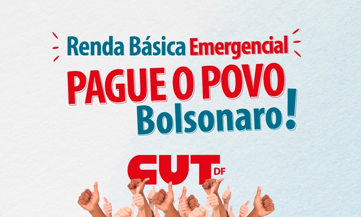 Pague o povo! Renda Emergencial Básica