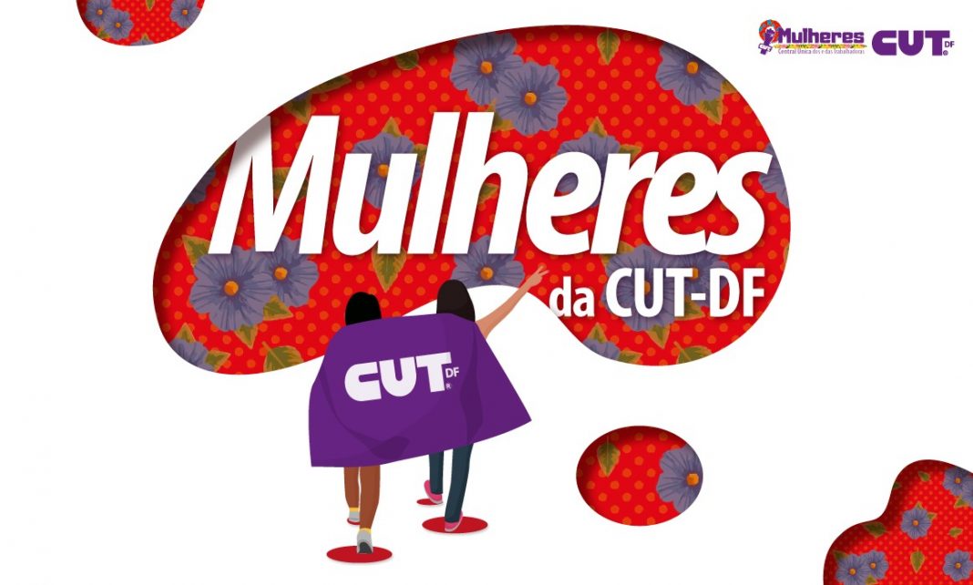 Mulheres trabalhadoras da CUT-DF realizam encontros municipais em preparação para o encontro nacional