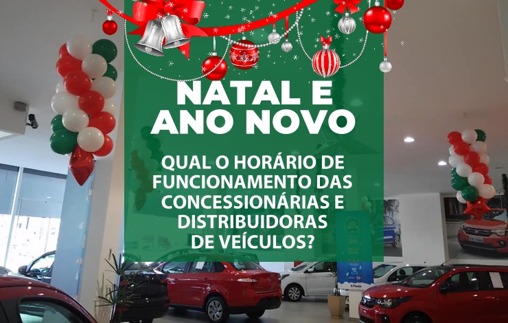 Qual o horário de funcionamento das concessionárias e distribuidoras de veículos nas festas de fim de ano?