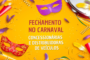 Atenção para o fechamento do comércio varejista no feriado de Carnaval