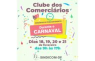 Clube dos Comerciários abrirá durante o Carnaval. Aproveite!