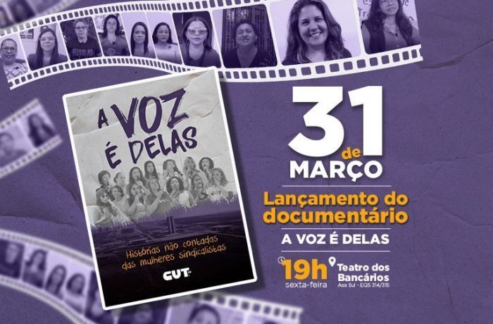 Documentário sobre atuação das mulheres CUTistas no movimento sindical estreia 31/3