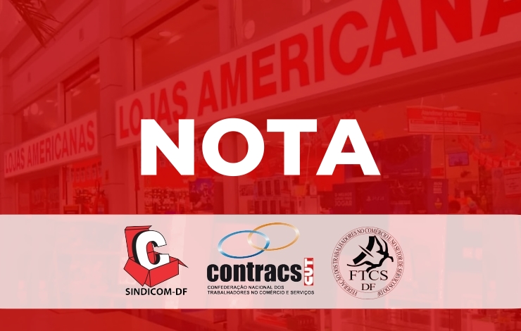 Nota do Sindicom-DF sobre as Lojas Americanas