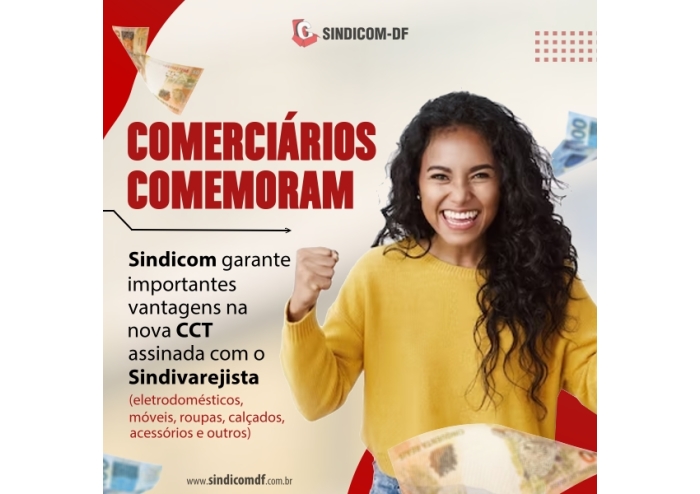 Comerciários comemoram conquistas do Sindicom-DF  na nova CCT