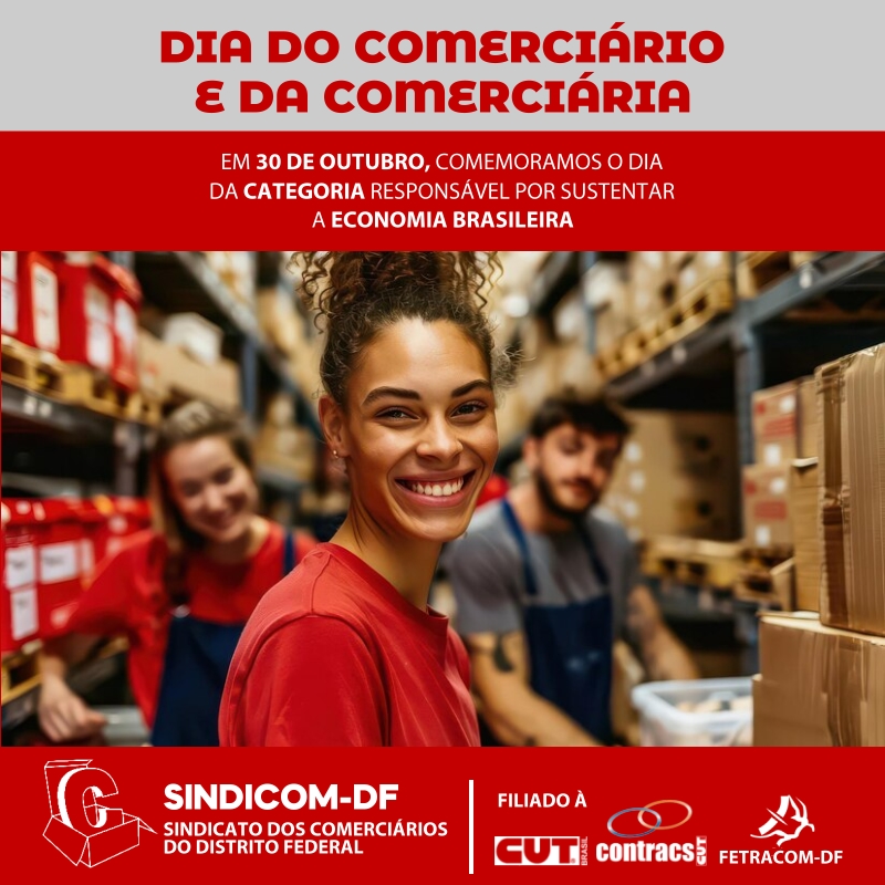 Sindicom-DF parabeniza comerciários e comerciárias pelo seu dia