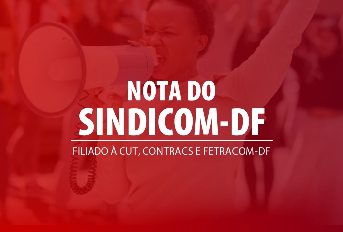 Nota do Sindicom-DF em apoio à PEC do fim da jornada 6X1